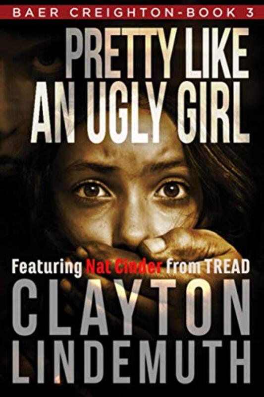 Book cover for "Pretty Like an Ugly Girl" by Clayton Lindemuth