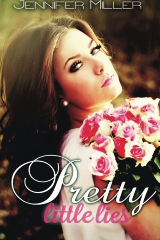 Book cover for "Pretty Little Lies" by Jennifer Miller
