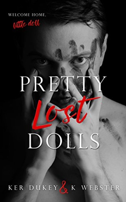 Book cover for "Pretty Lost Dolls" by K. Webster