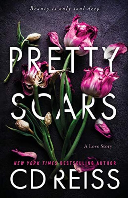 Book cover for "Pretty Scars" by CD Reiss