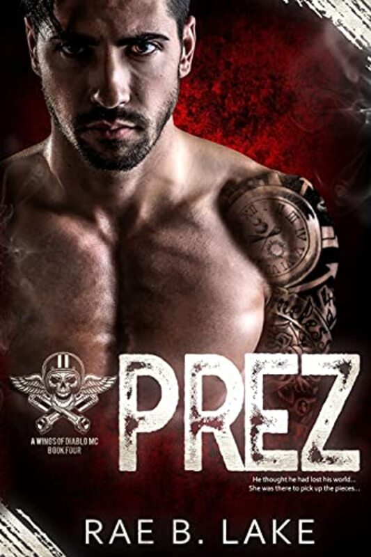 Book cover for "Prez" by Rae B Lake