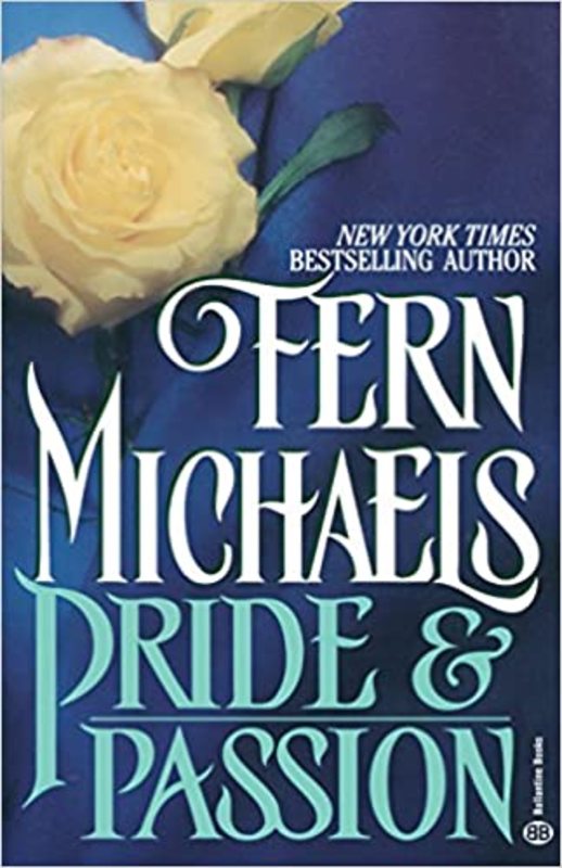 Book cover for "Pride and Passion" by Fern Michaels