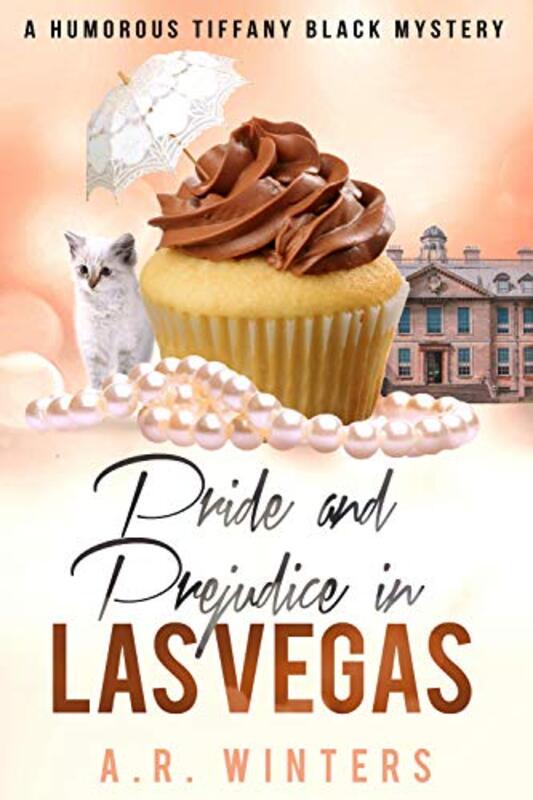 Book cover for "Pride and Prejudice in Las Vegas" by AR Winters