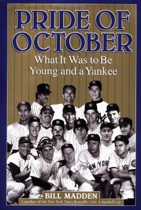 Book cover for "Pride of October" by Bill Madden