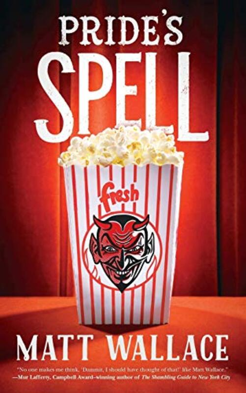 Book cover for "Pride's Spell" by Matt Wallace
