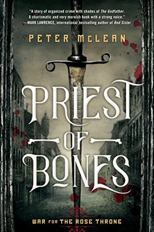 Book cover for "Priest of Bones" by Peter McLean