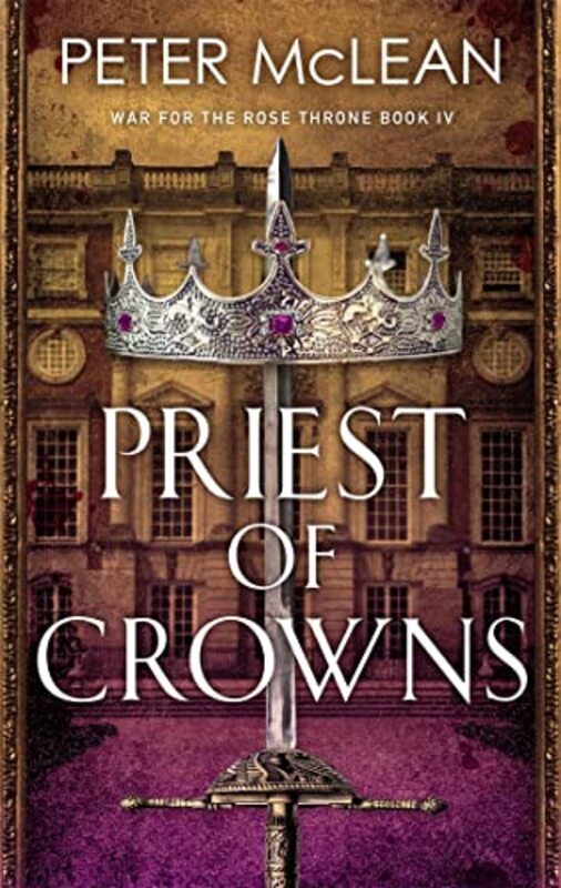 Book cover for "Priest of Crowns" by Peter McLean