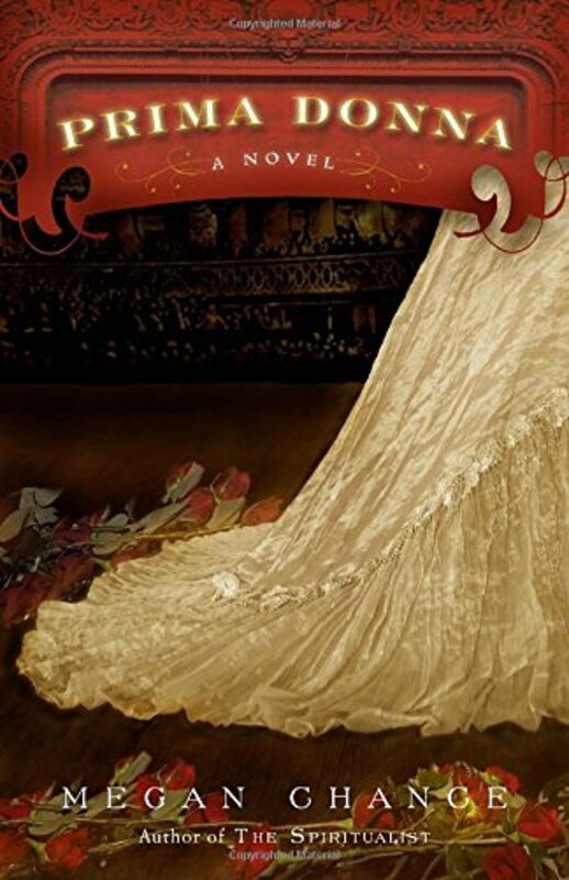 Book cover for "Prima Donna" by Megan Chance