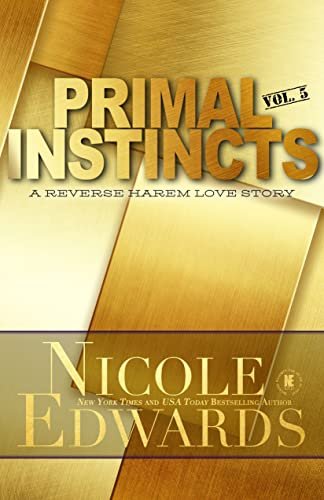 Book cover for "Primal Instincts: Volume 5" by Nicole Edwards