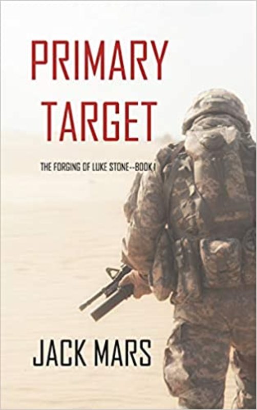 Book cover for "Primary Target" by Jack Mars