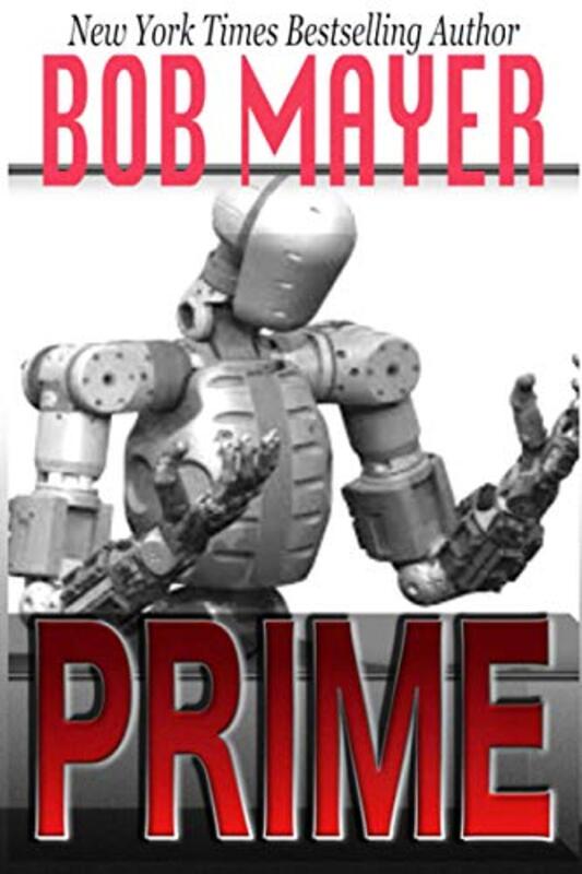 Book cover for "Prime" by Bob Mayer