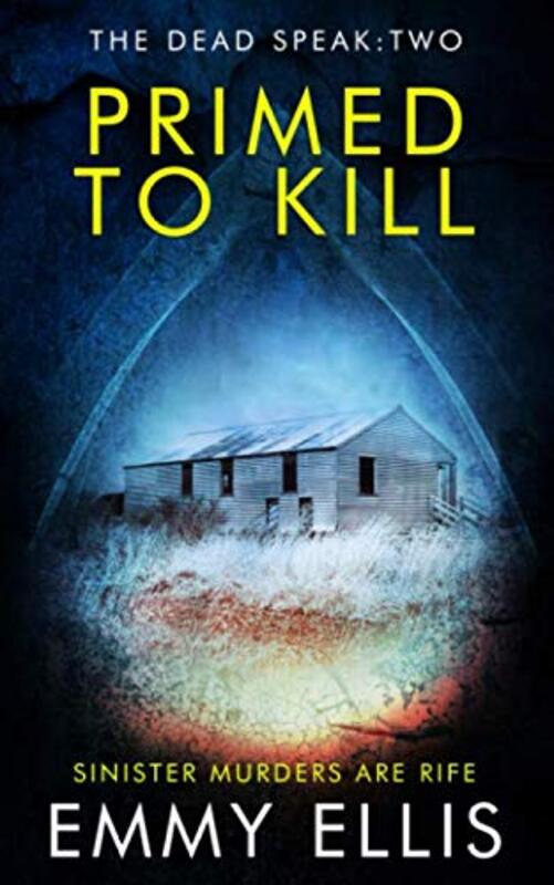 Book cover for "Primed to Kill" by Emmy Ellis