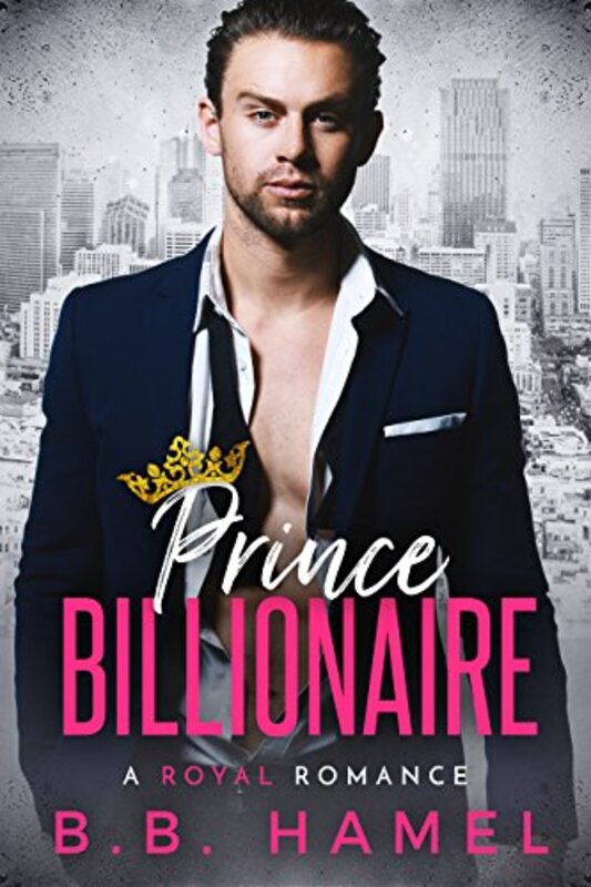 Book cover for "Prince Billionaire" by BB Hamel