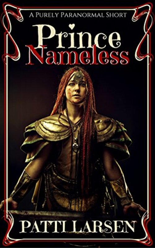 Book cover for "Prince Nameless" by Patti Larsen