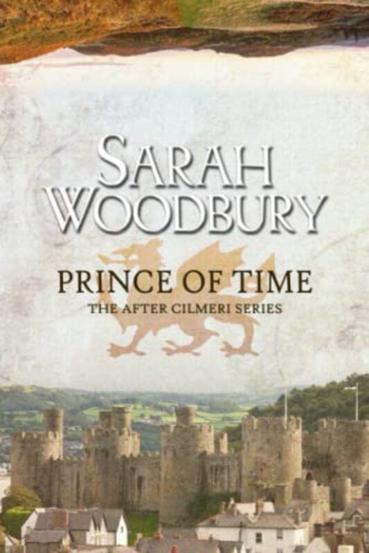 Book cover for "Prince of Time" by Sarah Woodbury