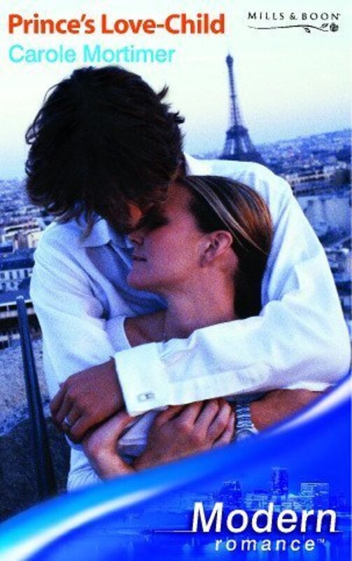 Book cover for "Prince's Love-Child" by Carole Mortimer