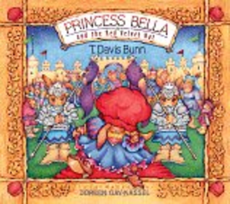 Book cover for "Princess Bella and the Red Velvet Hat" by T Davis Bunn