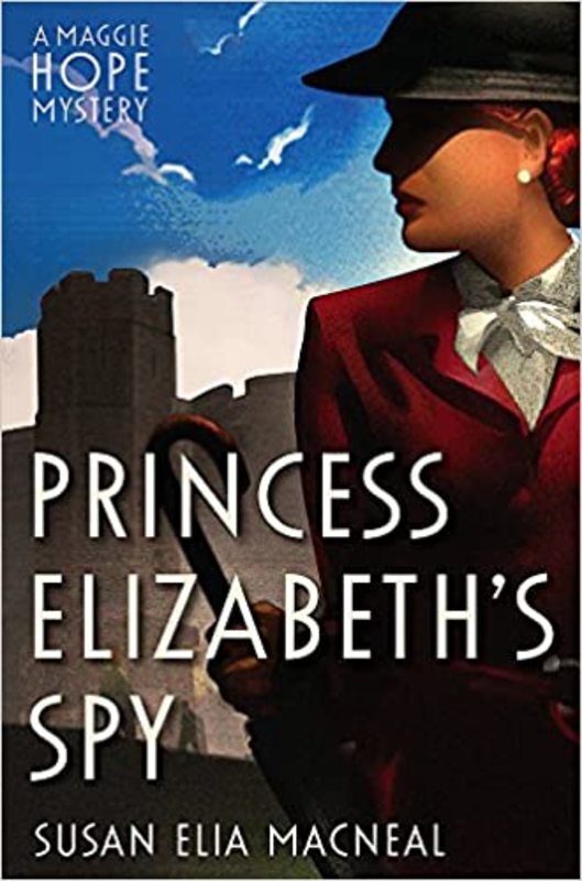 Book cover for "Princess Elizabeth's Spy" by Susan Elia MacNeal