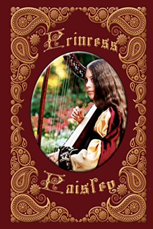Book cover for "Princess Paisley" by Chautona Havig