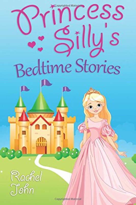 Book cover for "Princess Silly's Bedtime Stories" by Rachel John