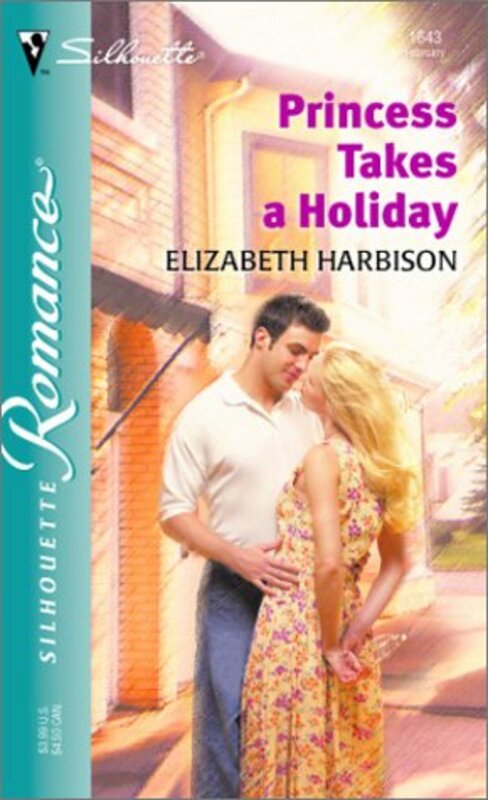 Book cover for "Princess Takes a Holiday" by Elizabeth Harbison