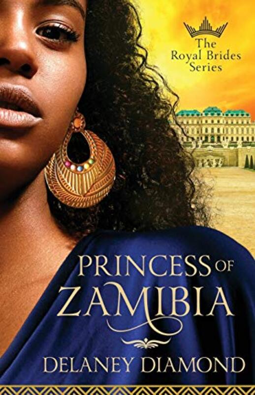 Book cover for "Princess of Zamibia" by Delaney Diamond