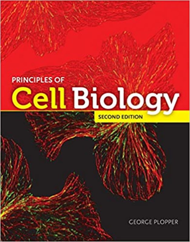 Book cover for "Principles of Cell Biology" by George Plopper