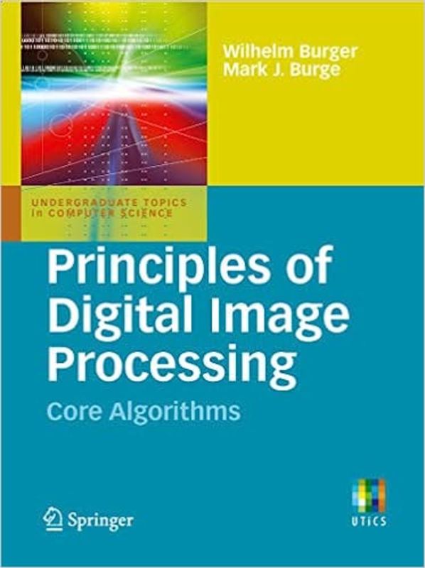 Book cover for "Principles of Digital Image Processing" by Wilhelm Burger