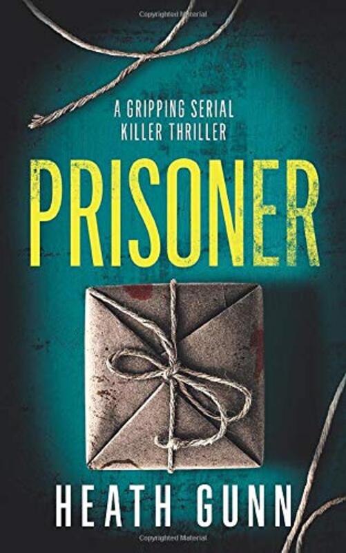 Book cover for "Prisoner" by Heath Gunn