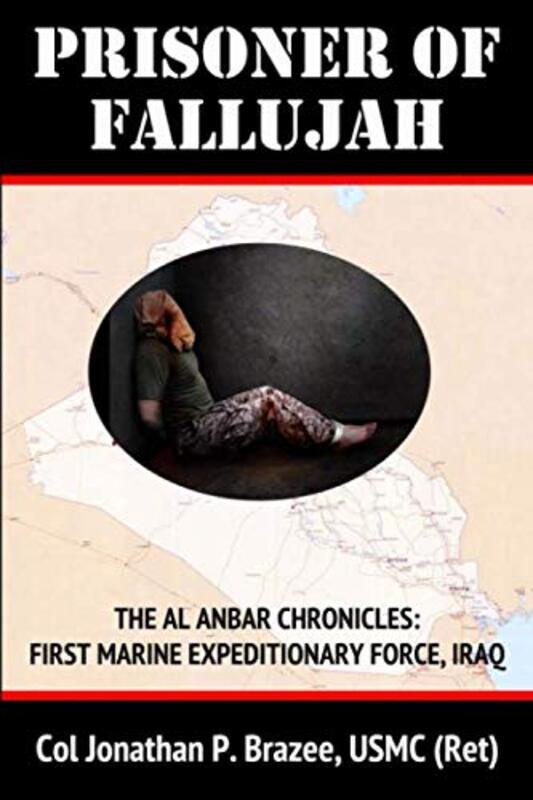 Book cover for "Prisoner of Fallujah" by Jonathan P Brazee