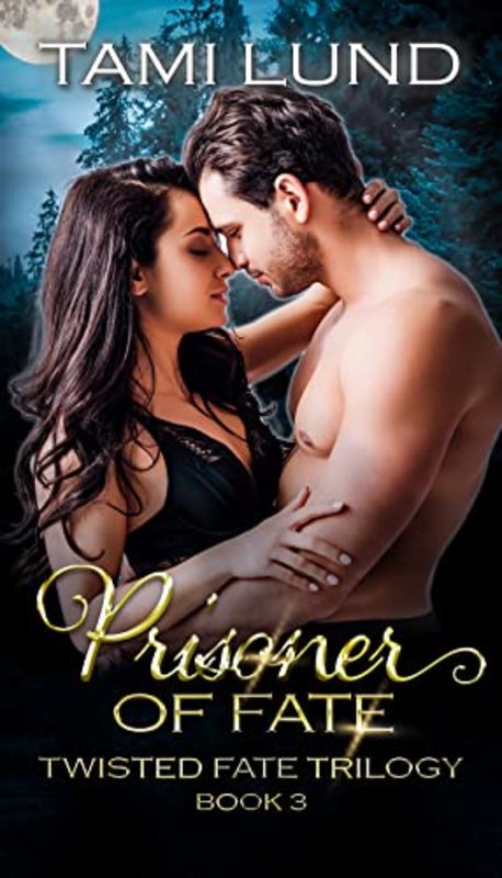 Book cover for "Prisoner of Fate" by Tami Lund