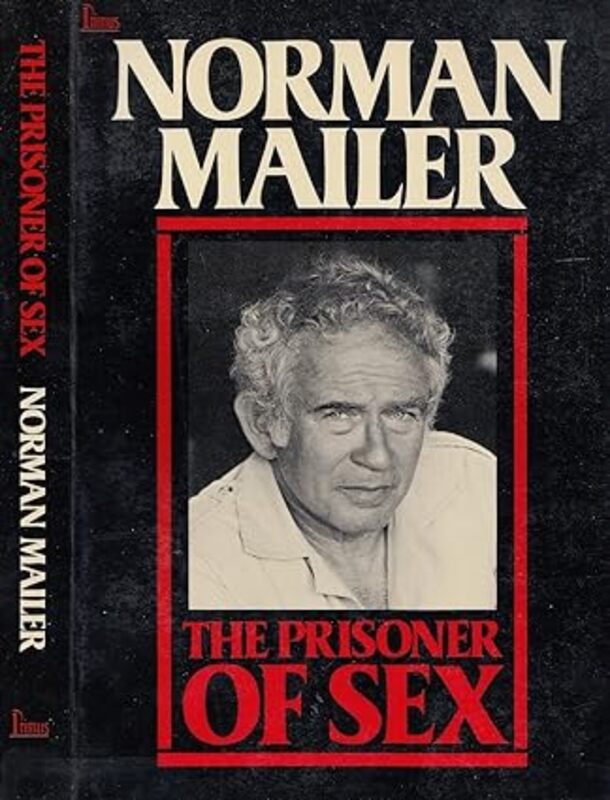 Book cover for "Prisoner of Sex" by Norman Mailer