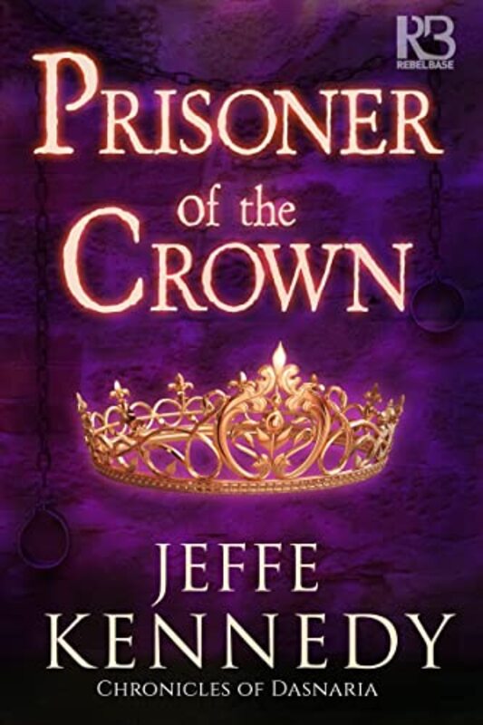 Book cover for "Prisoner of the Crown" by Jeffe Kennedy
