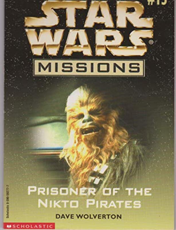 Book cover for "Prisoner of the Nikto Pirates" by Dave Wolverton