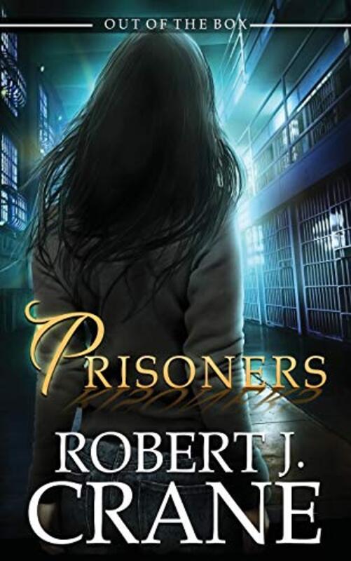 Book cover for "Prisoners" by Robert J Crane