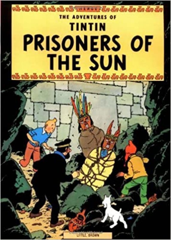Book cover for "Prisoners of the Sun" by Hergé