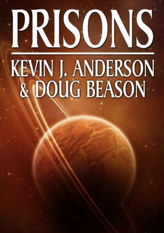 Book cover for "Prisons" by Kevin J Anderson