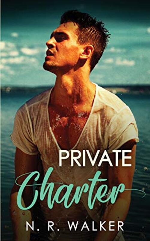 Book cover for "Private Charter" by NR Walker