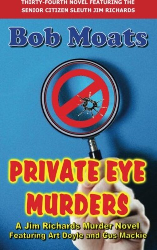 Book cover for "Private Eye Murders" by Bob Moats