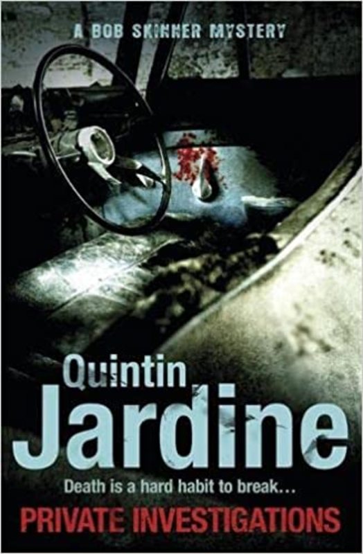 Book cover for "Private Investigations" by Quintin Jardine