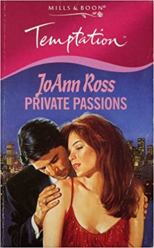 Book cover for "Private Passions" by JoAnn Ross