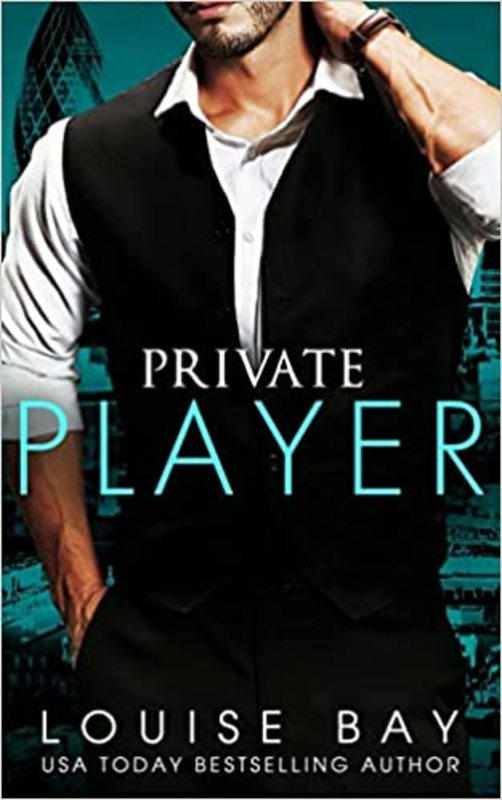 Book cover for "Private Player" by Louise Bay