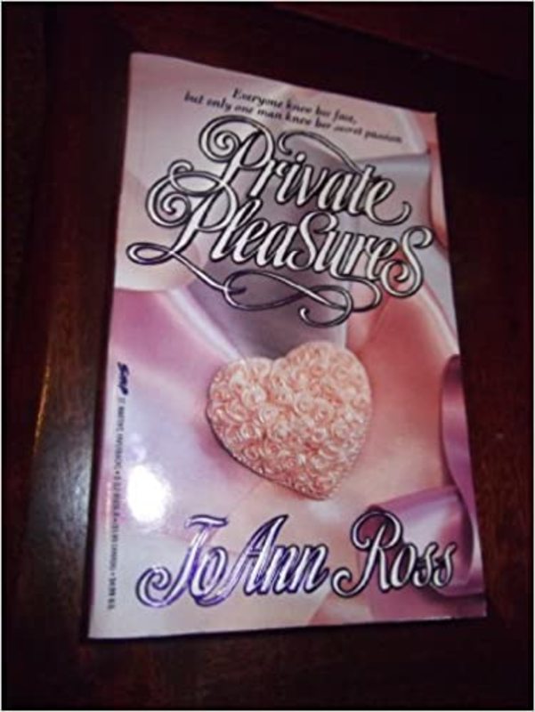Book cover for "Private Pleasures" by JoAnn Ross