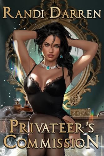 Book cover for "Privateer's Commission" by William D Arand