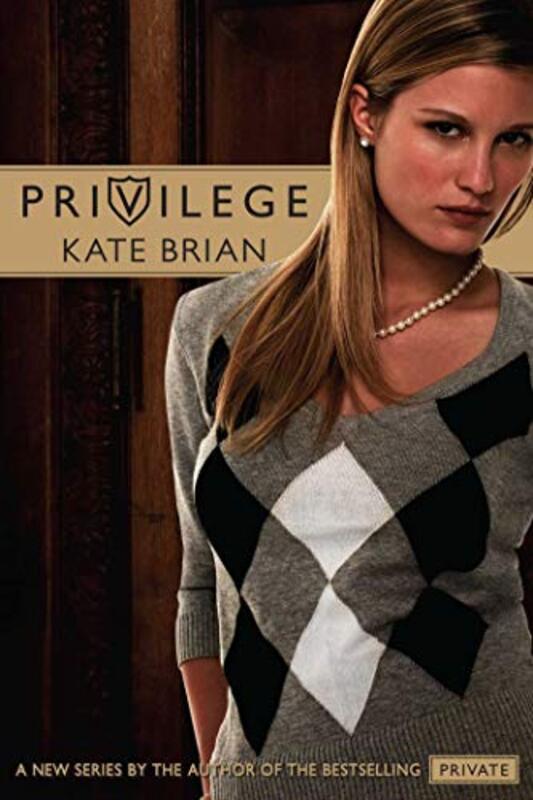 Book cover for "Privilege" by Kieran Scott