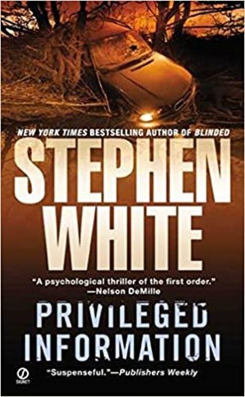Book cover for "Privileged Information" by Stephen White