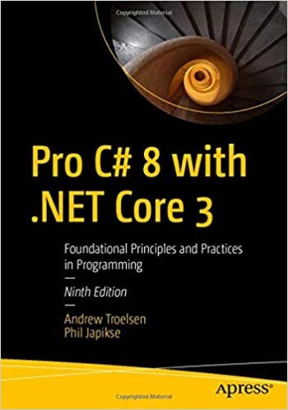 Book cover for "Pro C# 8 with .NET Core 3" by Andrew Troelsen