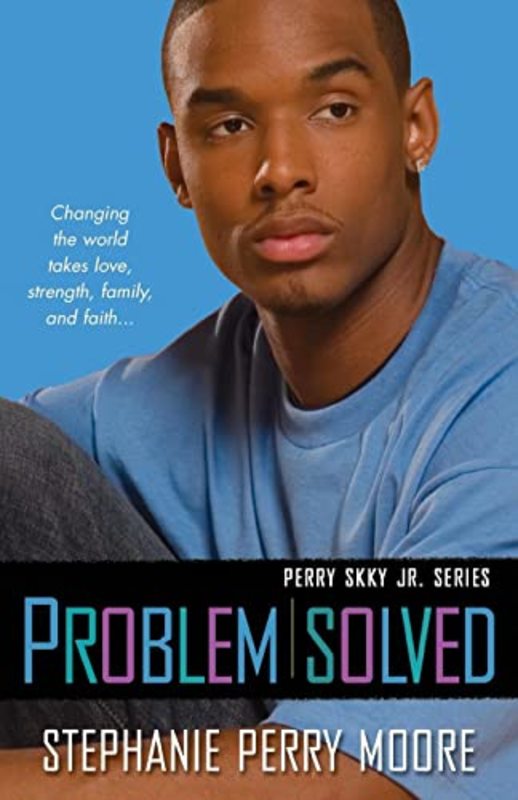 Book cover for "Problem Solved" by Stephanie Perry Moore