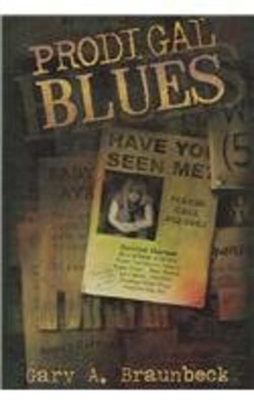 Book cover for "Prodigal Blues" by Gary A Braunbeck