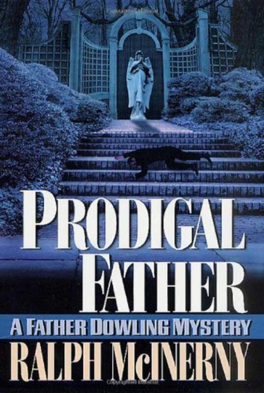 Book cover for "Prodigal Father" by Ralph McInerny